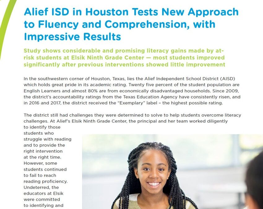 Alief ISD in Houston Tests New Approach to Fluency and Comprehension, with Impressive Results