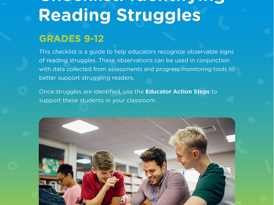 Educator Observation Checklist: Identifying Reading Struggles – GRADES 9-12